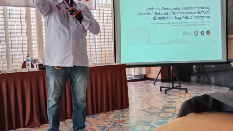 Workshop Peningkatan Kesadaran Pelecehan Kekerasan dan Kerentanan HIV AIDS Bagi Pelaut Perempuan